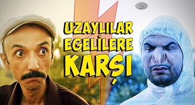 Uzaylılar Egelilere Karşı - HAYDE EFEM